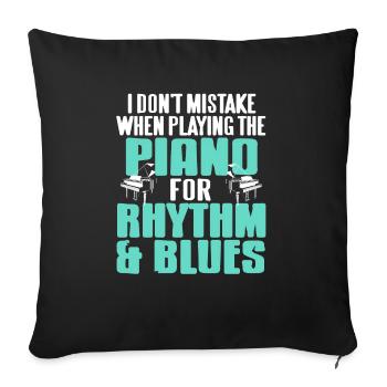 I Don't Mistake When Playing The Piano For RnB - Sofa pillowcase 17,3'' x 17,3'' (45 x 45 cm) - black - Front