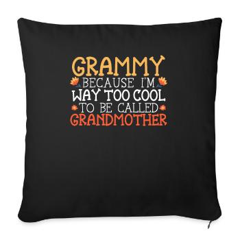 I'm Called Grammy Grandma Grandmother Granny - Sofa pillowcase 17,3'' x 17,3'' (45 x 45 cm) - black - Front