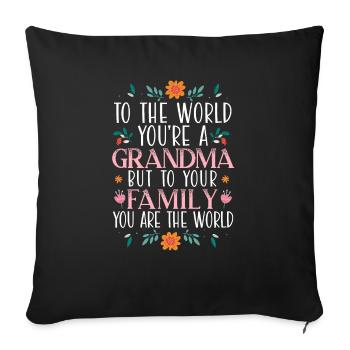 You Are The World Best Grandma Ever Grandmother - Sofa pillowcase 17,3'' x 17,3'' (45 x 45 cm) - black - Front