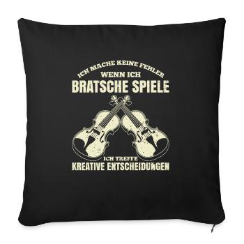 Ich Mache Keine Fehler Wenn Ich Bratsche Spiele Ic - Sofakissenbezug 45 x 45 cm - Schwarz - Vorne