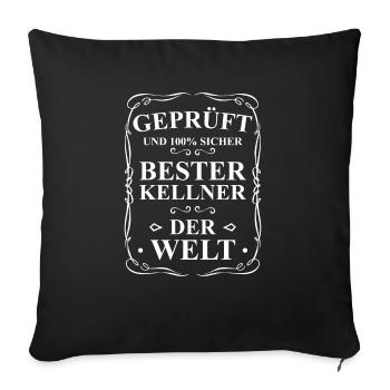 Geprüft Und 100% Sicher Bester Kellner Der Welt - Sofakissenbezug 45 x 45 cm - Schwarz - Vorne