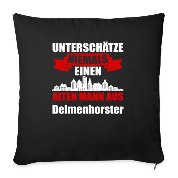 Unterschätze Niemals Einen Alten Mann Aus Delmenho - Sofakissenbezug 45 x 45 cm - Schwarz - Vorne