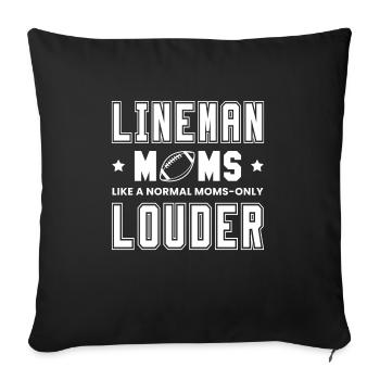 Lineman Moms Like A Normal Mom Only Louder - Sofa pillowcase 17,3'' x 17,3'' (45 x 45 cm) - black - Front