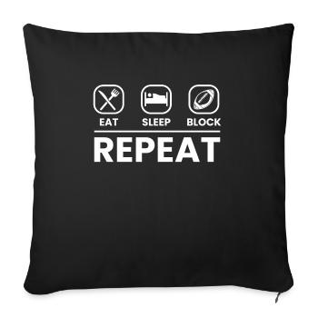 Eat Sleep Block Repeat Lineman Linebacker - Sofakissenbezug 45 x 45 cm - Schwarz - Vorne