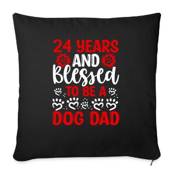 24 Anniversaire Chien Béni Papa 24 Ans Chien Père - Housse de coussin décorative 45 x 45 cm - noir - Devant