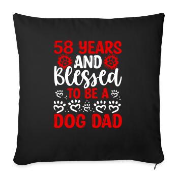 58 Anniversaire Chien Béni Papa 58 ans Chien Père - Housse de coussin décorative 45 x 45 cm - noir - Devant