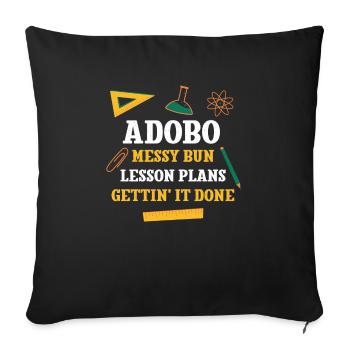 Adobo Messy Bun Lesson Plans Funny Teacher Humor - Sofakissenbezug 45 x 45 cm - Schwarz - Vorne