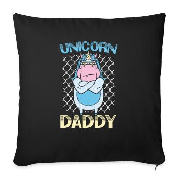 Unicorn Daddy Fathers Day Best Dad Ever Fatherhood - Sofa pillowcase 17,3'' x 17,3'' (45 x 45 cm) - black - Front