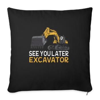 See you later excavator toddler Boy Kids - Sofa pillowcase 17,3'' x 17,3'' (45 x 45 cm) - black - Front