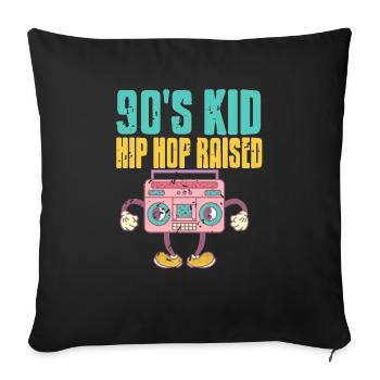 90's KID Hip Hop Raised Retro Vintage Cool T-Shirt - Sofa pillowcase 17,3'' x 17,3'' (45 x 45 cm) - black - Front