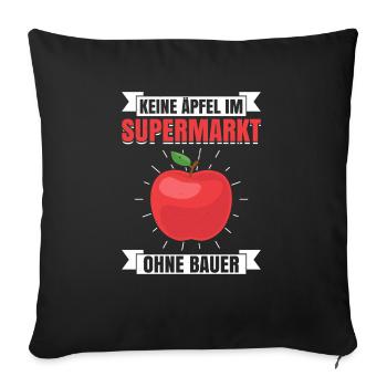 Keine Äpfel Im Supermarkt Ohne Bauer - Sofakissenbezug 45 x 45 cm - Schwarz - Vorne
