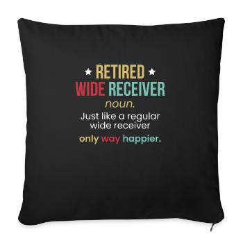 Retired Wild Receiver Shirt Gift Football - Sofa pillowcase 17,3'' x 17,3'' (45 x 45 cm) - black - Front