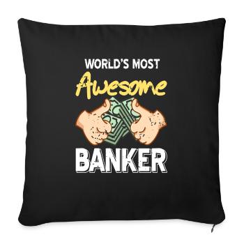 Retro Vintage World's Most Awesome BANKER T-Shirt - Sofa pillowcase 17,3'' x 17,3'' (45 x 45 cm) - black - Front