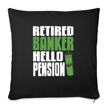 BANQUIER retraité Bonjour Pension Retro Drôle Banquier - Housse de coussin décorative 45 x 45 cm - noir - Devant
