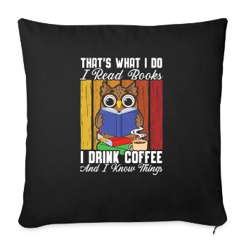Je lis des livres je bois du café et je sais des choses hibou - Housse de coussin décorative 45 x 45 cm - noir - Devant