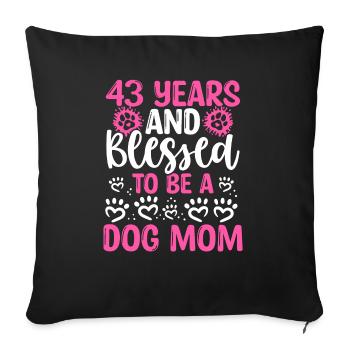 43 Anniversaire Chien Béni Maman 43 ans Chien Mère - Housse de coussin décorative 45 x 45 cm - noir - Devant