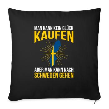 Man Kann Kein Glück Kaufen Aber Man Kann Nach Schw - Sofakissenbezug 45 x 45 cm - Schwarz - Vorne