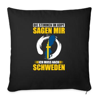 Die Stimmen Im Kopf Sagen Mir Ich Mss Nach Schwede - Sofakissenbezug 45 x 45 cm - Schwarz - Vorne
