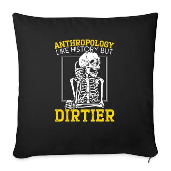 Anthropology Like History But Dirtier - Sofa pillowcase 17,3'' x 17,3'' (45 x 45 cm) - black - Front