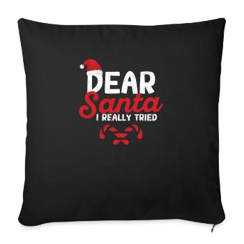 Cher Père Noël, j’ai vraiment essayé - Housse de coussin décorative 45 x 45 cm - noir - Devant
