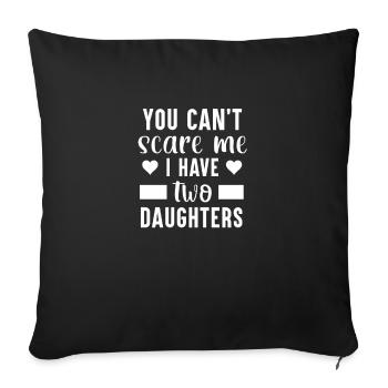 I have two daughters gift 2 daughter mom dad - Sofa pillowcase 17,3'' x 17,3'' (45 x 45 cm) - black - Front