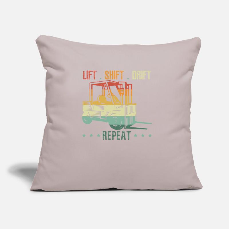 Lift Shift Drift Repeat Forklift Driver Warehouse Sofa pillowcase 17,3'' x 17,3'' (45 x 45 cm)