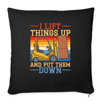 Je soulève des choses et les dépose Conducteur de chariot élévateur - Housse de coussin décorative 45 x 45 cm - noir - Devant