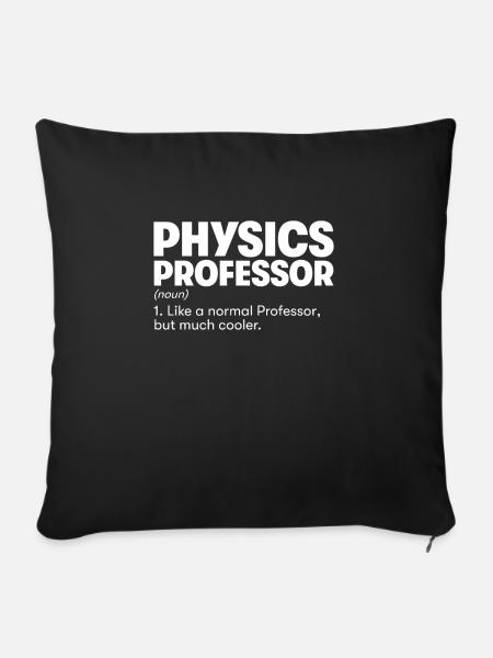 Physik-Professor - Sofakissenbezug 45 x 45 cm - Schwarz