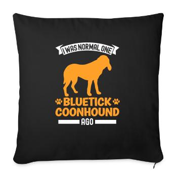 Bluetick Coonhound Gift Funny Saying - Sofa pillowcase 17,3'' x 17,3'' (45 x 45 cm) - black - Front