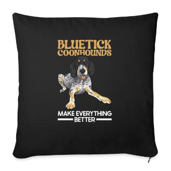 Bluetick Coonhound Gift Funny Saying - Sofa pillowcase 17,3'' x 17,3'' (45 x 45 cm) - black - Front