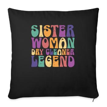 Sœur Femme Nettoyeur à sec Légende Job Nettoyage à sec - Housse de coussin décorative 45 x 45 cm - noir - Devant