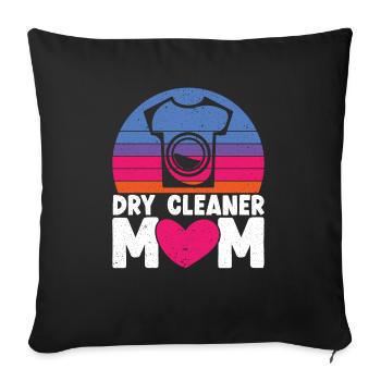 Nettoyeur à sec Maman Emploi Nettoyage à sec Fête des mères - Housse de coussin décorative 45 x 45 cm - noir - Devant