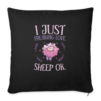 I Just Freaking Love Sheep Ok - Sofa pillowcase 17,3'' x 17,3'' (45 x 45 cm) - black - Front