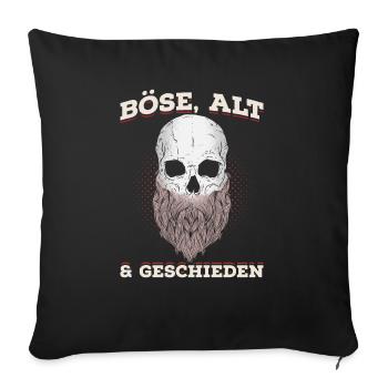 Böse, Alt & Geschieden Geschenk - Sofakissenbezug 45 x 45 cm - Schwarz - Vorne