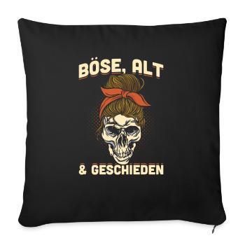 Böse, Alt & Geschieden Geschenk - Sofakissenbezug 45 x 45 cm - Schwarz - Vorne
