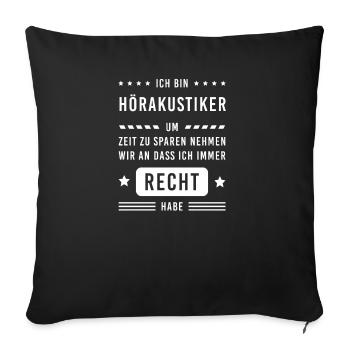 Hörakustiker I Akustiker Motiv für - Sofakissenbezug 45 x 45 cm - Schwarz - Vorne