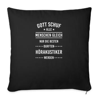 Hörakustiker I Akustiker Motiv für - Sofakissenbezug 45 x 45 cm - Schwarz - Vorne