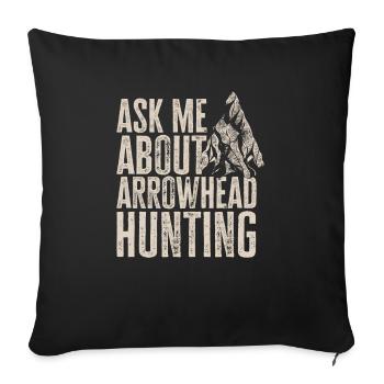 Arrowhead Hunting Arrowhead Collector - Sofa pillowcase 17,3'' x 17,3'' (45 x 45 cm) - black - Front