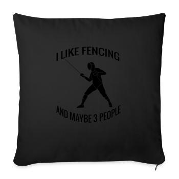 Fechten witziger Spruch Kampfsport lustige Fechter - Sofakissenbezug 45 x 45 cm - Schwarz - Vorne