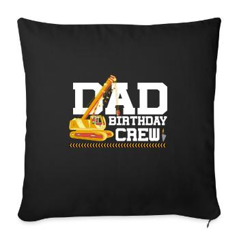 Papa Birthday Crew Construction Theme - Sofa pillowcase 17,3'' x 17,3'' (45 x 45 cm) - black - Front