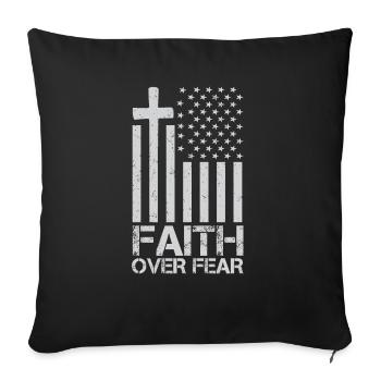 Faith Over Fear American Pride Religious - Sofa pillowcase 17,3'' x 17,3'' (45 x 45 cm) - black - Front