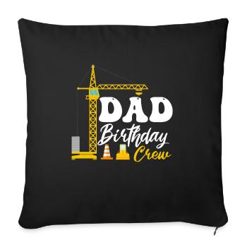 Papa Birthday Crew Construction Theme - Sofa pillowcase 17,3'' x 17,3'' (45 x 45 cm) - black - Front