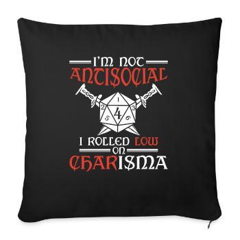 Not Antisocial, I Rolled With Low Charisma - Sofa pillowcase 17,3'' x 17,3'' (45 x 45 cm) - black - Front