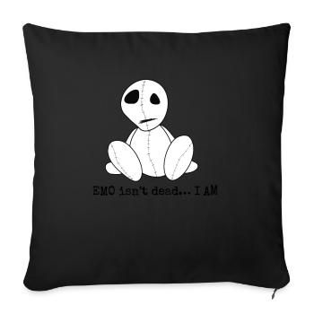 EMO isn't dead… I am | Emo clothes | Emocore Goths - Sofa pillowcase 17,3'' x 17,3'' (45 x 45 cm) - black - Front
