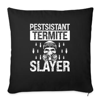 Termite Control Technician Pest Control Killer - Sofakissenbezug 45 x 45 cm - Schwarz - Vorne
