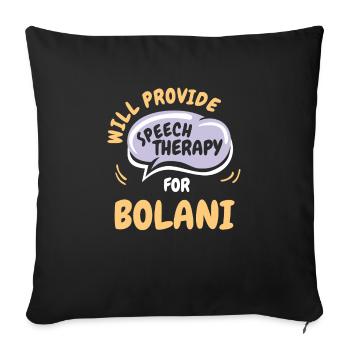 Provide Speech Therapy for Bolani Funny Speech - Sofa pillowcase 17,3'' x 17,3'' (45 x 45 cm) - black - Front