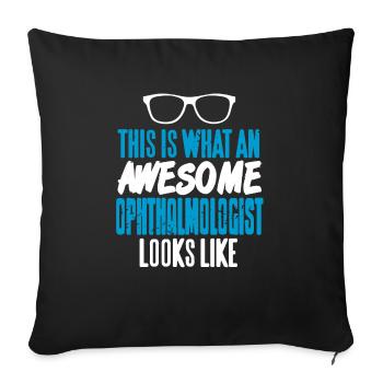 This Is What An Awesome Ophthalmologist Looks Like - Sofa pillowcase 17,3'' x 17,3'' (45 x 45 cm) - black - Front
