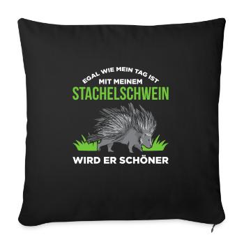 Egal Wie Mein Tag Ist Mit Meinem Stachelschwein Wi - Sofakissenbezug 45 x 45 cm - Schwarz - Vorne