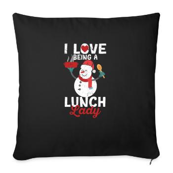 Ich liebe es, eine Lunch-Lady zu sein Weihnachten - Sofakissenbezug 45 x 45 cm - Schwarz - Vorne