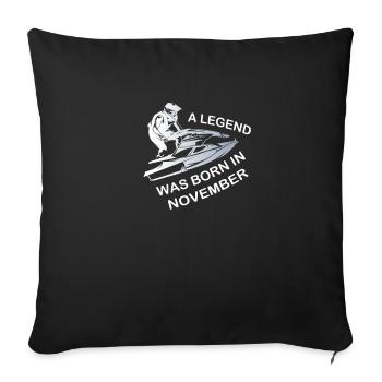 Mois de naissance Jet Ski Légende Novembre Dictons - Housse de coussin décorative 45 x 45 cm - noir - Devant